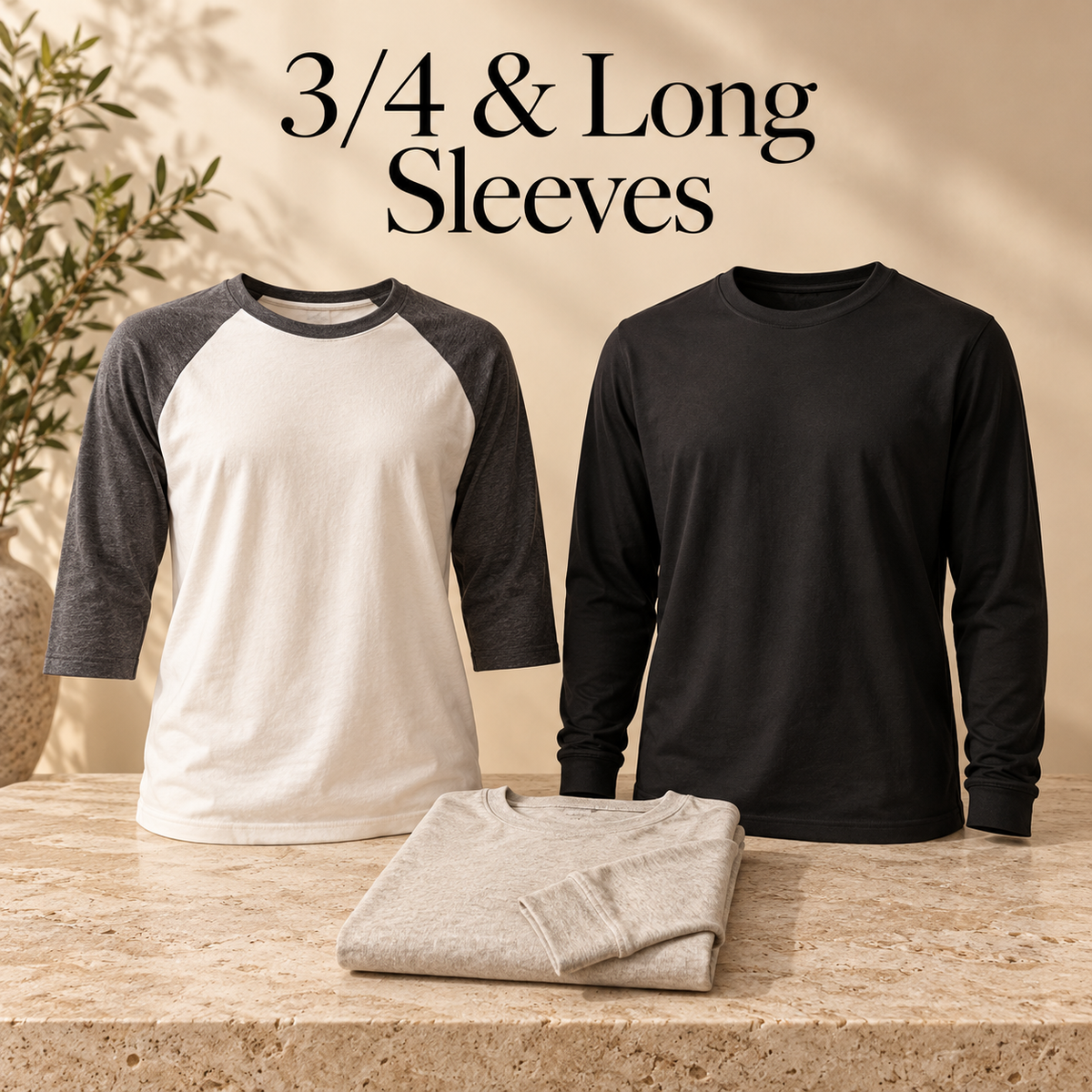 3/4 & Long Sleeves